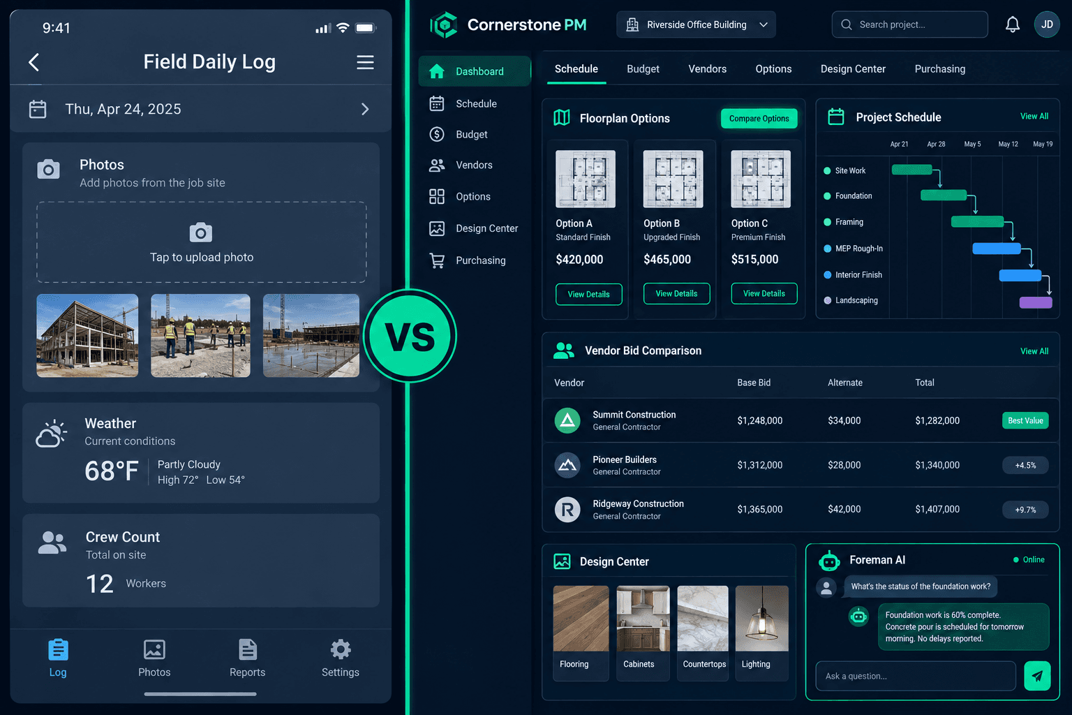 Raken daily field log app compared to Cornerstone PM full production home builder platform with scheduling, options, and Foreman AI
